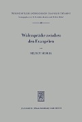 Cover-Bild zum Titel 'Die Widersprüche zwischen den Evangelien' von 'Helmut Merkel'