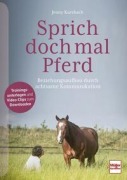 Cover-Bild zum Titel 'Sprich doch mal Pferd' von 'Jenny Kurzbach'