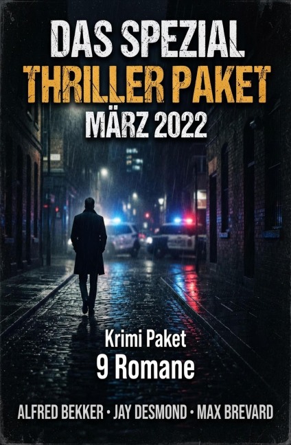 Das Spezial Thriller Paket März 2022: Krimi Paket 9 Romane - Alfred Bekker, Max Brevard, Jay Desmond