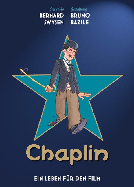 Chaplin - Ein Leben für den Film - Bernard Swysen