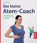 Cover-Bild zum Titel 'Der kleine Atem-Coach' von 'Heike Höfler'