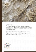 Cover-Bild zum Titel 'Prétraitement de boues pour produire des microorganismes industriels' von 'Simon Barnabé'