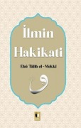 Cover-Bild zum Titel 'Ilmin Hakikati' von 'Ebu Talib El-Mekki'