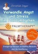 Cover-Bild zum Titel 'Palmtherapy - Verwandle Angst und Stress im Handumdrehen - Die einzigartige Therapie und Coaching-Methode über die Handflächen' von 'Christian Jäger'