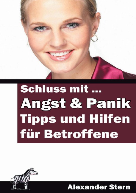 Schluss mit Angst & Panik - Alexander Stern