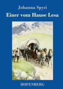 Cover-Bild zum Titel 'Einer vom Hause Lesa' von 'Johanna Spyri'