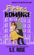 Cover-Bild zum Titel 'Finding Romance (Romances in the Building, #2)' von 'S. E. Rose'