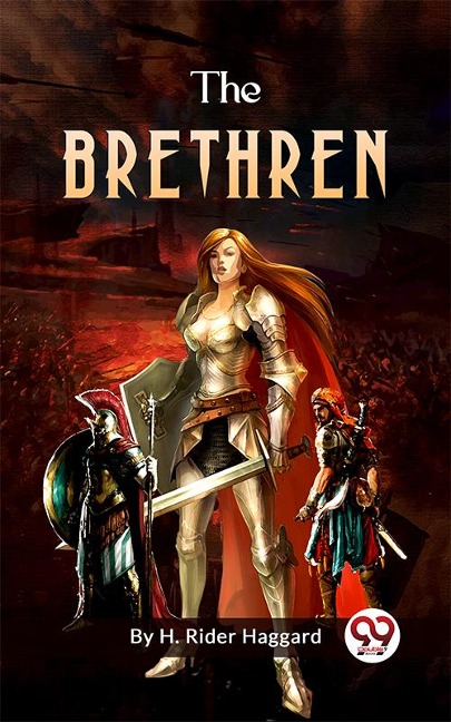 The Brethren - H. Rider Haggard