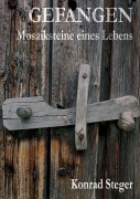 Cover-Bild zum Titel 'Gefangen.' von 'Konrad Steger'