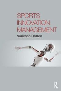 Sports Innovation Management - Vanessa Ratten
