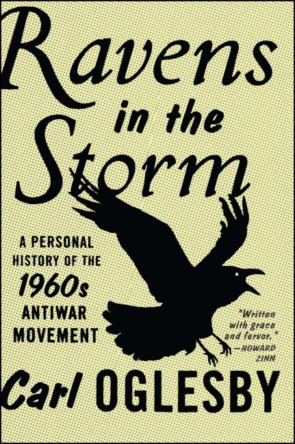 Ravens in the Storm - Carl Oglesby