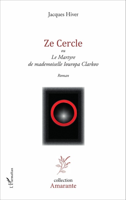 Ze cercle - Jacques Hiver