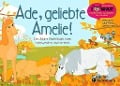 Cover-Bild zum Titel 'Ade, geliebte Amelie! Das Bilder-Erzählbuch vom Älterwerden und Sterben' von 'Sigrun Eder, Sabine Kläger, Tanja Wenz'