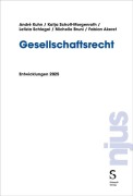 Cover-Bild zum Titel 'Gesellschaftsrecht' von 'André Kuhn, Katja Schott-Morgenroth, Jenny von Arx, Florian Iten, Fabian Akeret'