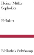 Cover-Bild zum Titel 'Philoktet' von 'Heiner Müller, Sophokles'