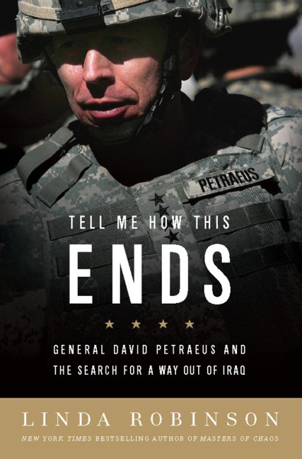 Tell Me How This Ends - Linda Robinson
