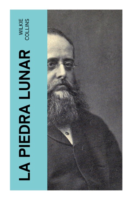 La piedra lunar - Wilkie Collins