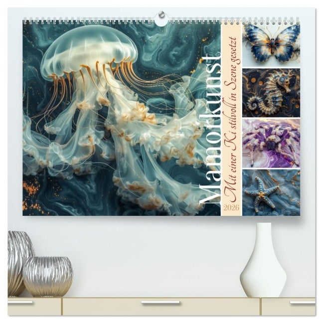 Mamorkunst (hochwertiger Premium Wandkalender 2026 DIN A2 quer), Kunstdruck in Hochglanz - Steffen Gierok-Latniak