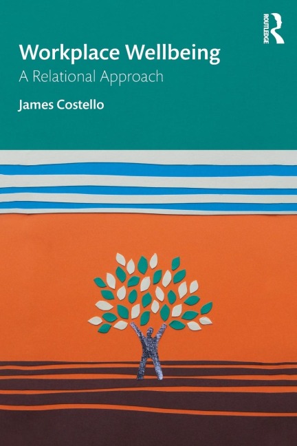 Workplace Wellbeing - James Costello