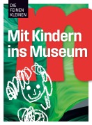 Cover-Bild zum Titel 'Mit Kindern ins Museum' von 'Michaela Görlich'
