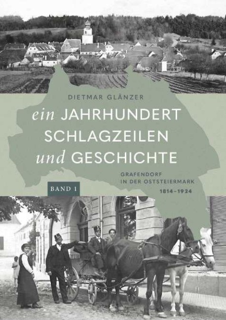 Ein Jahrhundert Schlagzeilen und Geschichte - Dietmar Glänzer