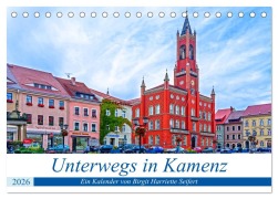 Cover-Bild zum Titel 'Unterwegs in Kamenz (Tischkalender 2026 DIN A5 quer), CALVENDO Monatskalender' von 'Birgit Harriette Seifert'