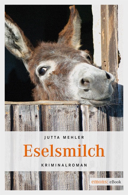 Eselsmilch - Jutta Mehler
