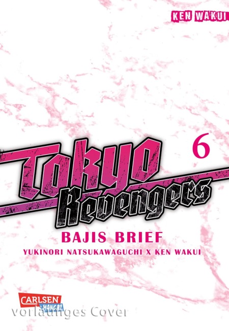 Tokyo Revengers: Bajis Brief 6 - Ken Wakui, Yukinori Natsukawaguchi
