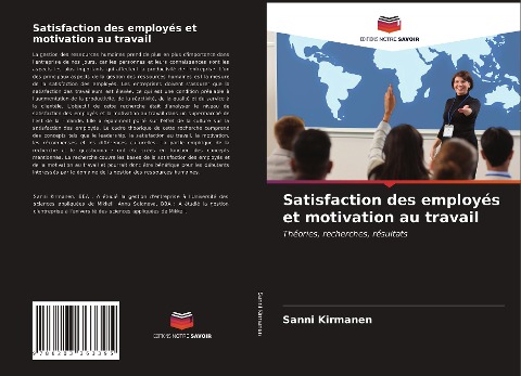Satisfaction des employés et motivation au travail - Sanni Kirmanen