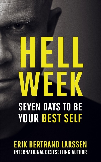 Hell Week - Erik Bertrand Larssen