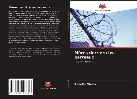 Mères derrière les barreaux - Annette Weiss