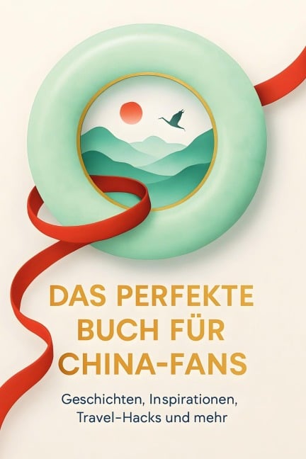 Das perfekte Buch für China-Fans - Leah Vogel