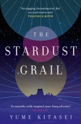 Cover-Bild zum Titel 'The Stardust Grail' von 'Yume Kitasei'