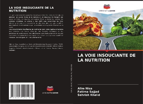 LA VOIE INSOUCIANTE DE LA NUTRITION - Alim Nisa, Fatima Sajjad, Sehrish Khalid
