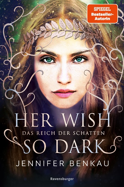 Das Reich der Schatten, Band 1: Her Wish So Dark (High Romantasy von der SPIEGEL-Bestsellerautorin von "One True Queen") - Jennifer Benkau