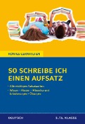 Cover-Bild zum Titel 'So schreibe ich einen Aufsatz! Deutsch 5./6. Klasse.' von 'Eckehart Weiß, Regina Bürger'