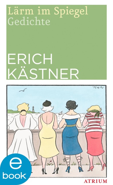 Lärm im Spiegel - Erich Kästner