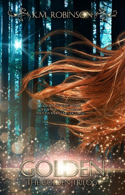 Golden (The Golden Trilogy, #1) - K. M. Robinson