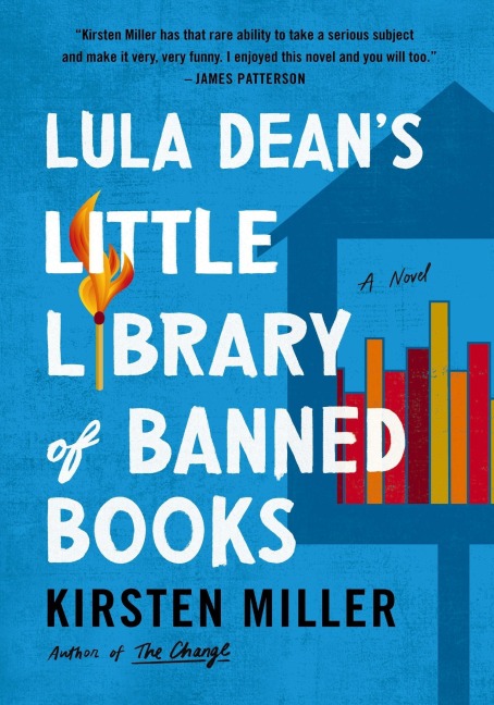 Lula Dean's Little Library of Banned Books - Kirsten Miller