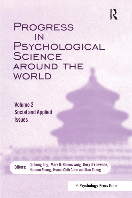Progress in Psychological Science Around the World. Volume 2: Social and Applied Issues - 