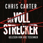 Cover-Bild zum Titel 'Der Vollstrecker (Ein Hunter-und-Garcia-Thriller 2)' von 'Chris Carter'