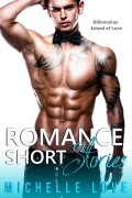 Cover-Bild zum Titel 'Romance Short Stories: Billionaires Island of Love' von 'Michelle Love'