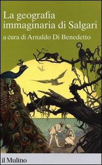 La geografia immaginaria di Salgari - 
