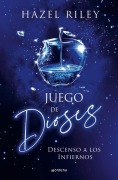 Cover-Bild zum Titel 'Juego de Dioses / Games of Gods' von 'Hazel Riley'