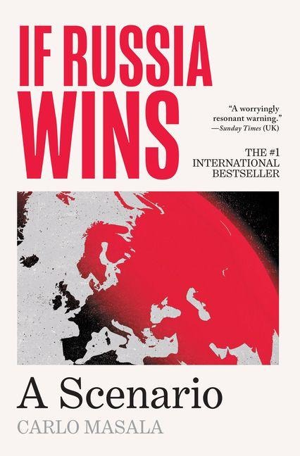 If Russia Wins - Carlo Masala