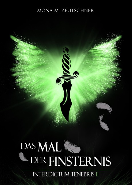 Das Mal der Finsternis - Mona M. Zeutschner