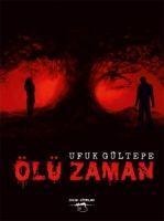 Ölü Zaman - Ufuk Gültepe