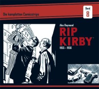 Cover-Bild zum Titel 'Rip Kirby: Die kompletten Comicstrips / Band 8 1955 - 1956' von 'Alex Raymond, Fred Dickenson'