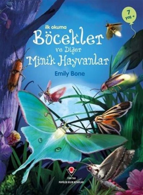 Ilk Okuma - Böcekler ve Diger Minik Hayvanlar - Emily Bone