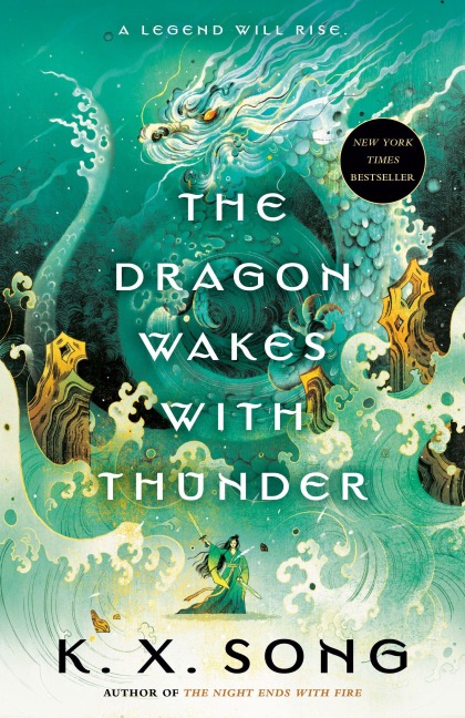 The Dragon Wakes with Thunder - K X Song
